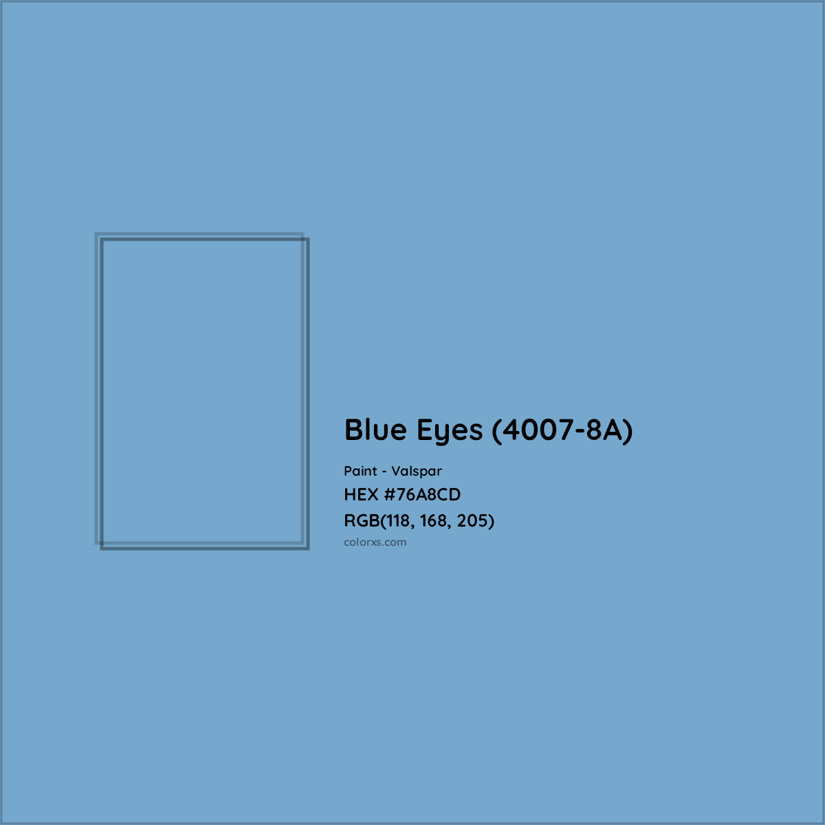HEX #76A8CD Blue Eyes (4007-8A) Paint Valspar - Color Code