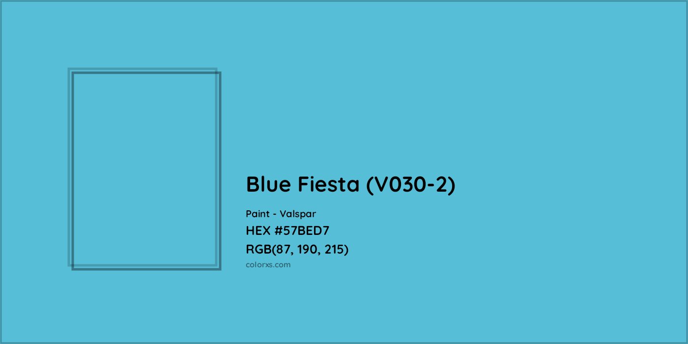 HEX #57BED7 Blue Fiesta (V030-2) Paint Valspar - Color Code