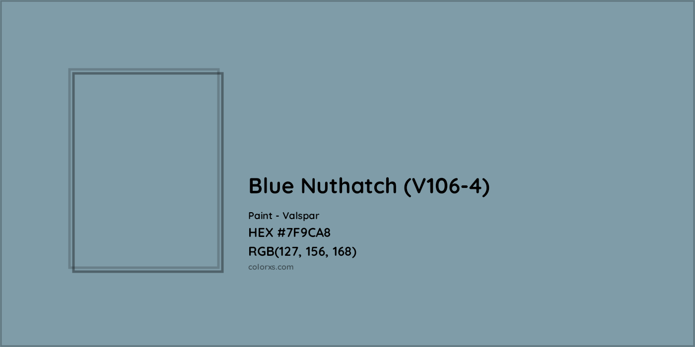 HEX #7F9CA8 Blue Nuthatch (V106-4) Paint Valspar - Color Code