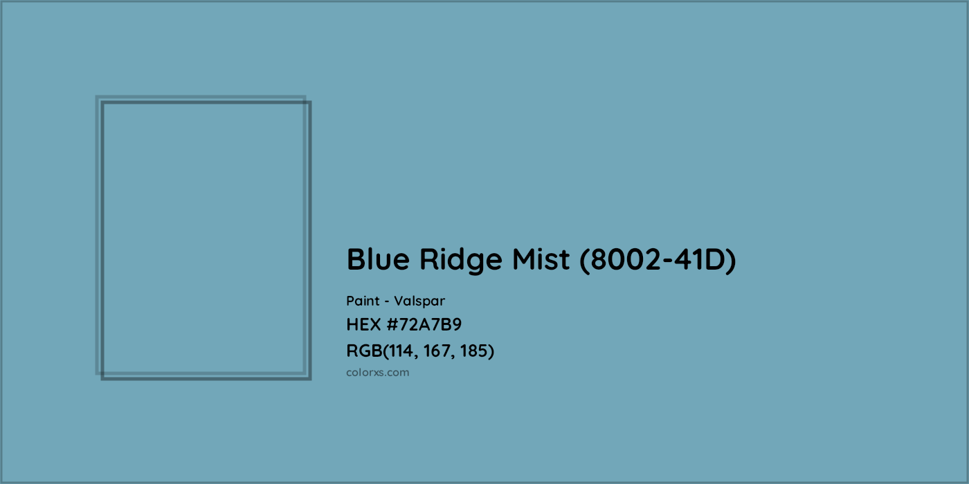 HEX #72A7B9 Blue Ridge Mist (8002-41D) Paint Valspar - Color Code