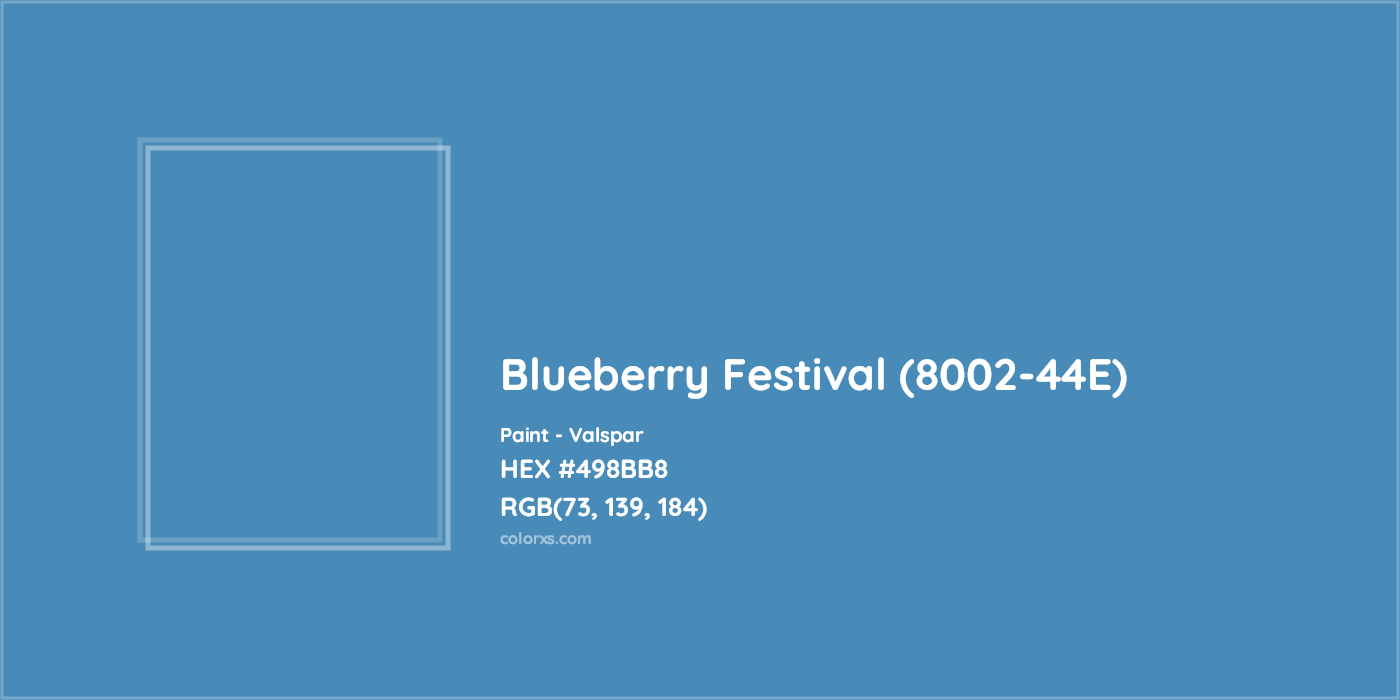 HEX #498BB8 Blueberry Festival (8002-44E) Paint Valspar - Color Code