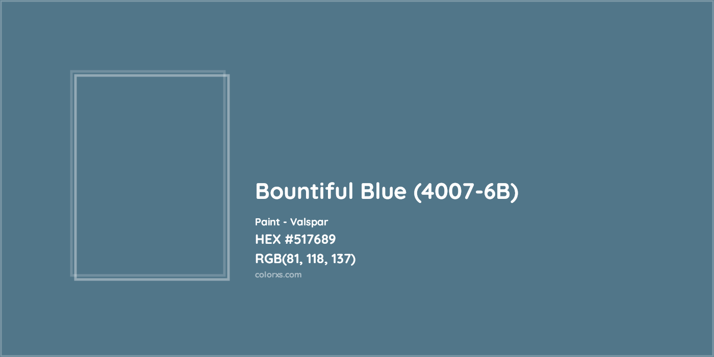 HEX #517689 Bountiful Blue (4007-6B) Paint Valspar - Color Code