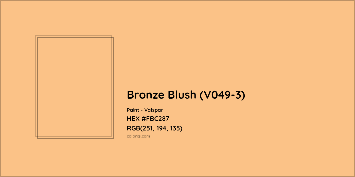 HEX #FBC287 Bronze Blush (V049-3) Paint Valspar - Color Code