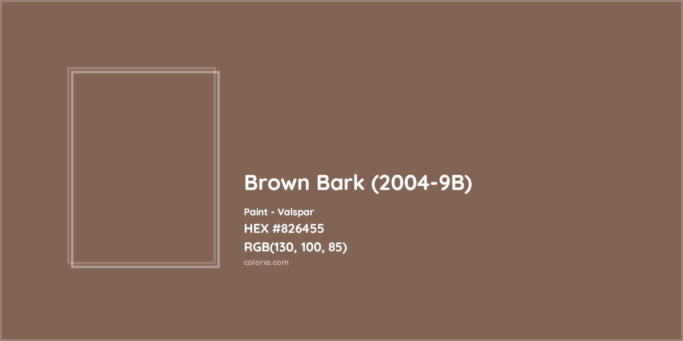 HEX #826455 Brown Bark (2004-9B) Paint Valspar - Color Code