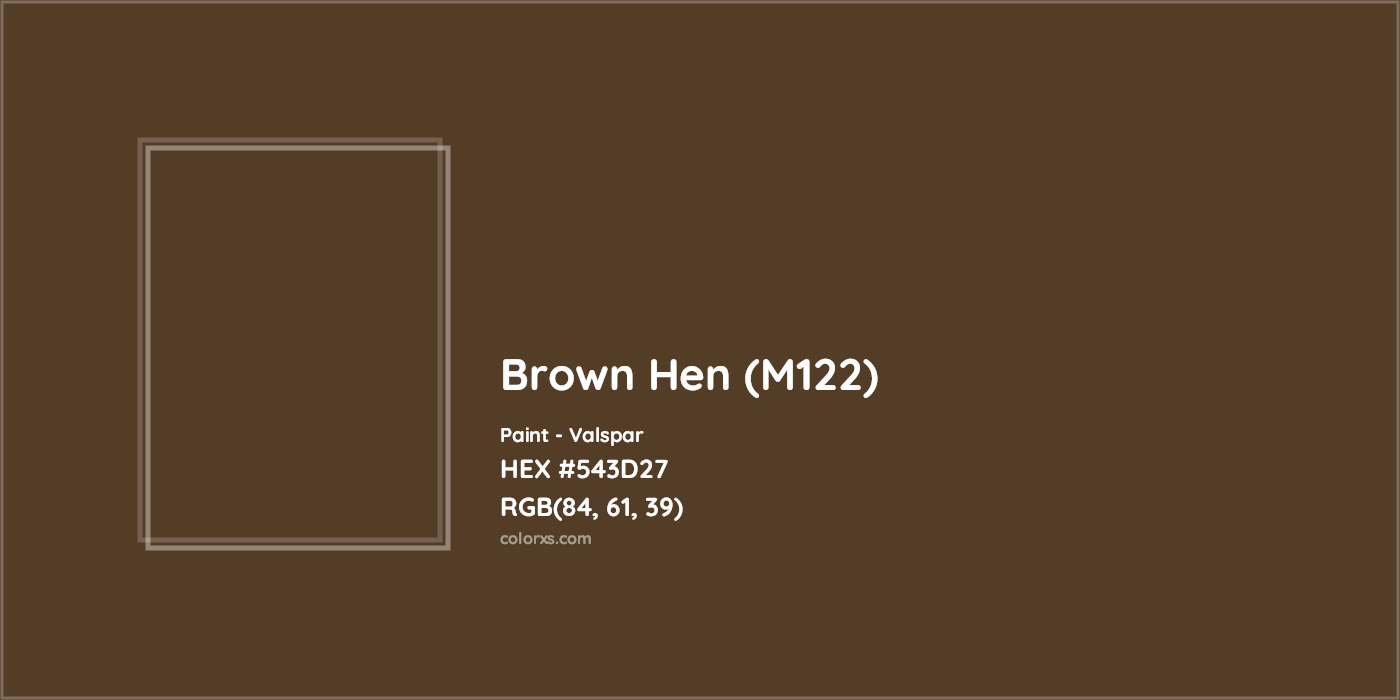 HEX #543D27 Brown Hen (M122) Paint Valspar - Color Code