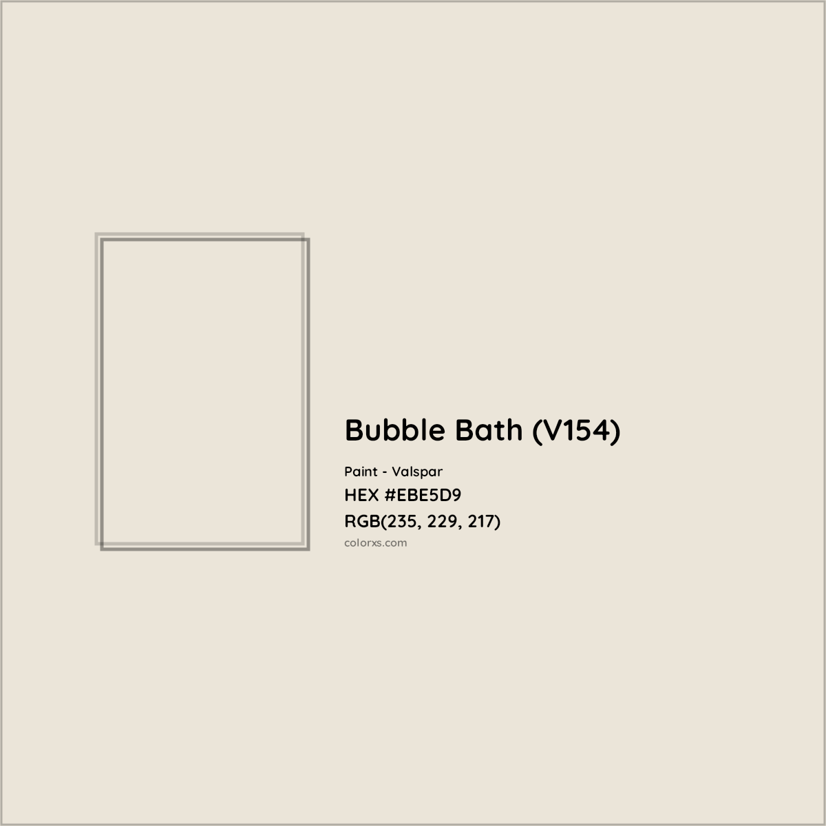 HEX #EBE5D9 Bubble Bath (V154) Paint Valspar - Color Code