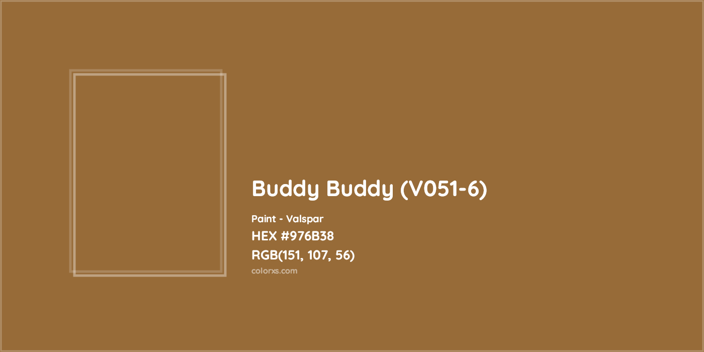 HEX #976B38 Buddy Buddy (V051-6) Paint Valspar - Color Code