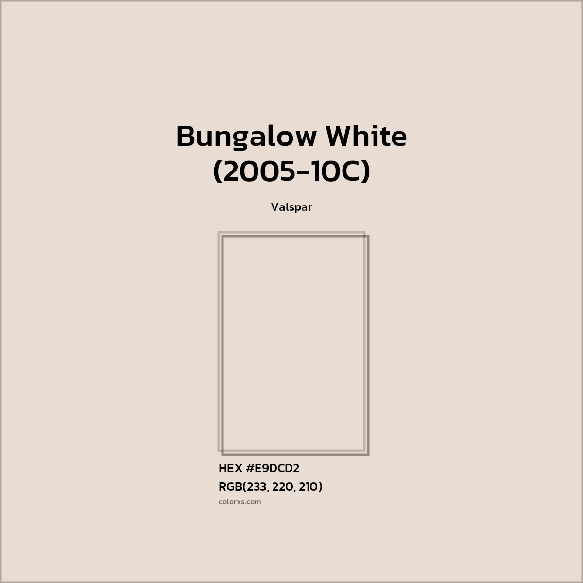 HEX #E9DCD2 Bungalow White (2005-10C) Paint Valspar - Color Code