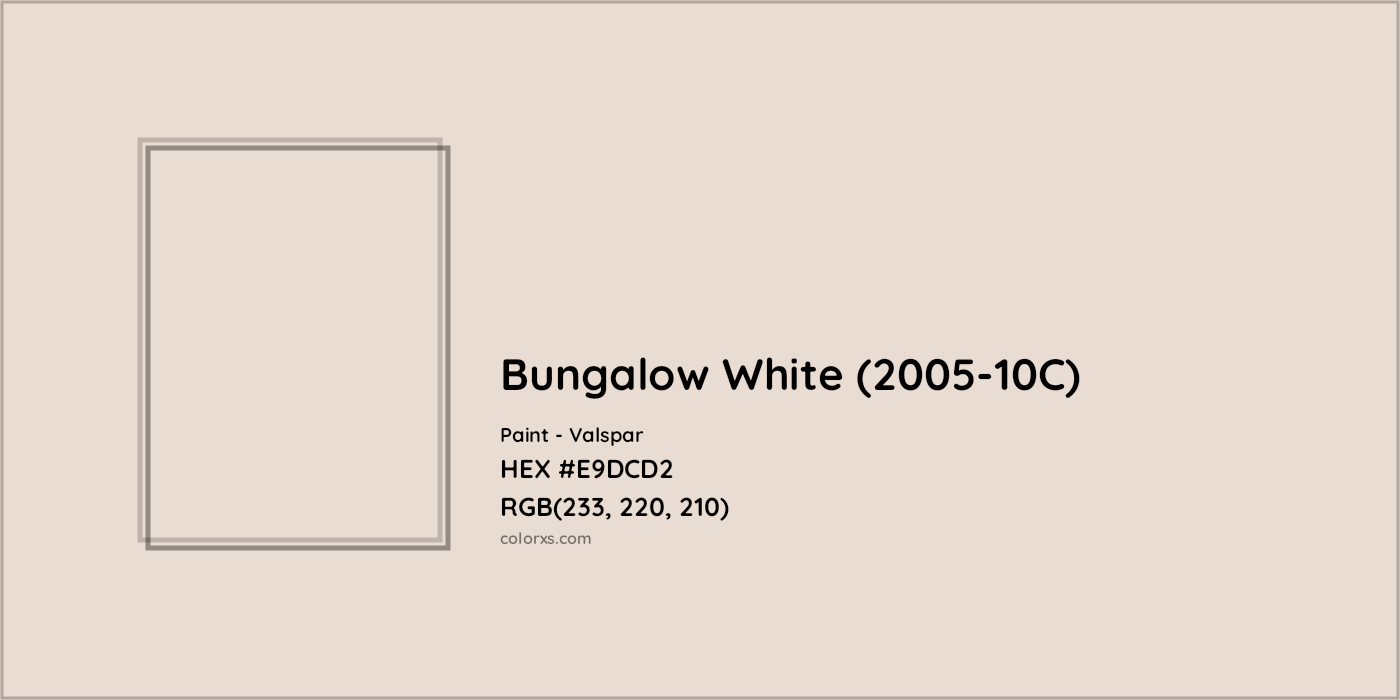 HEX #E9DCD2 Bungalow White (2005-10C) Paint Valspar - Color Code