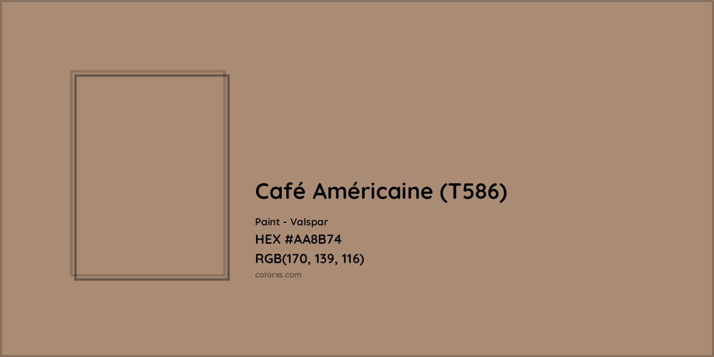 HEX #AA8B74 Café Américaine (T586) Paint Valspar - Color Code