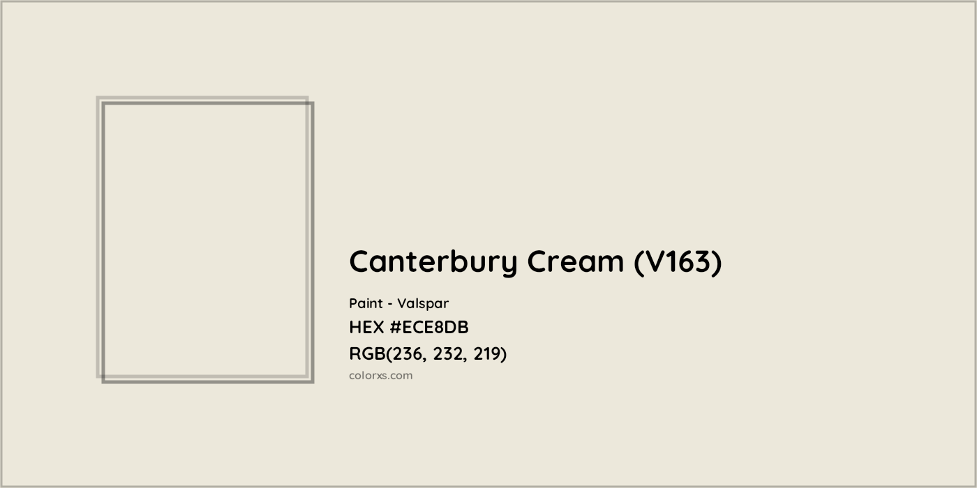 HEX #ECE8DB Canterbury Cream (V163) Paint Valspar - Color Code
