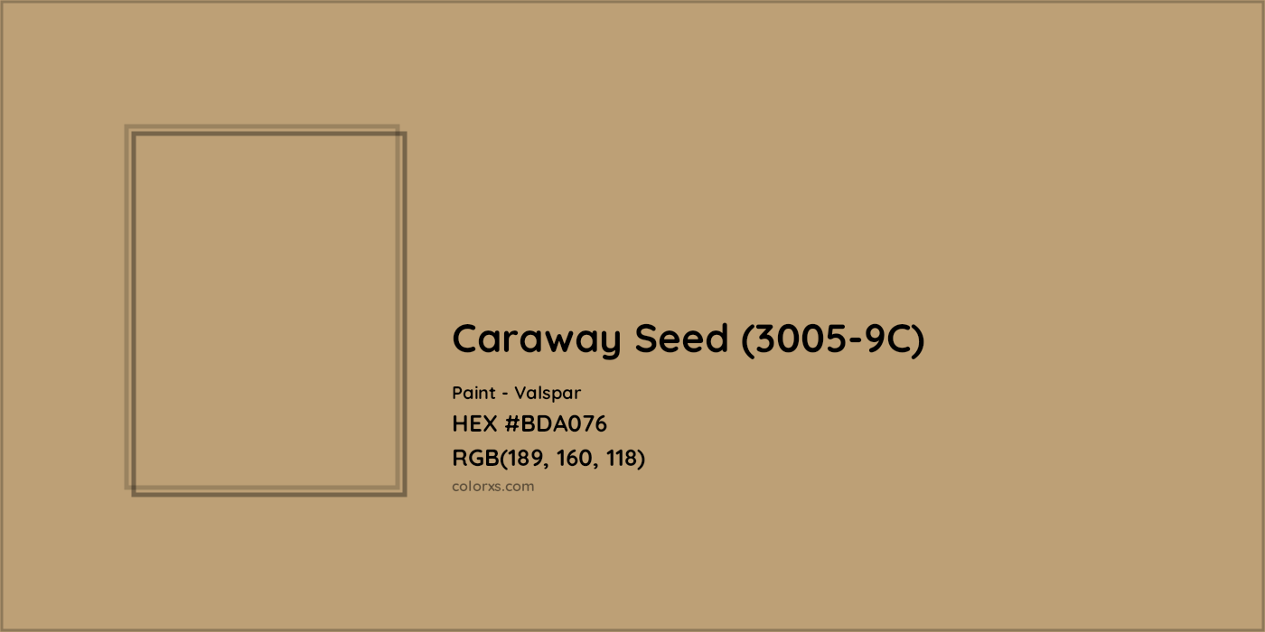 HEX #BDA076 Caraway Seed (3005-9C) Paint Valspar - Color Code