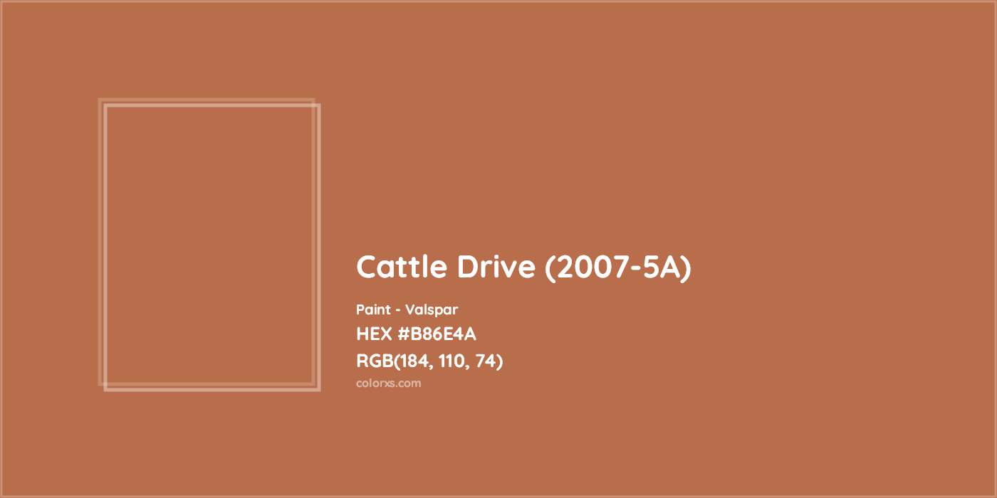 HEX #B86E4A Cattle Drive (2007-5A) Paint Valspar - Color Code