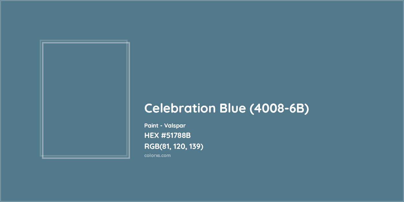 HEX #51788B Celebration Blue (4008-6B) Paint Valspar - Color Code