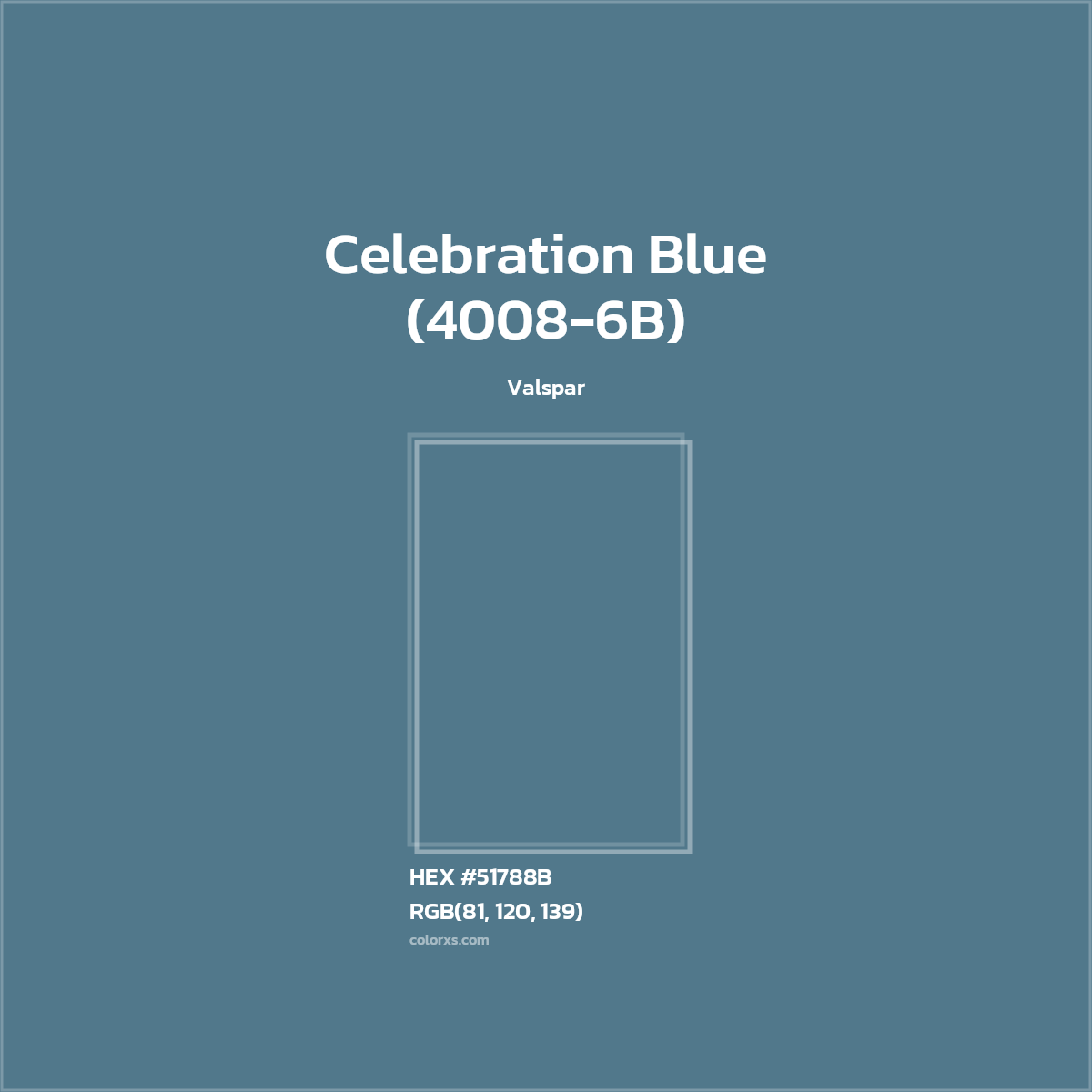HEX #51788B Celebration Blue (4008-6B) Paint Valspar - Color Code