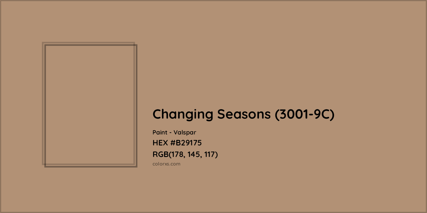 HEX #B29175 Changing Seasons (3001-9C) Paint Valspar - Color Code