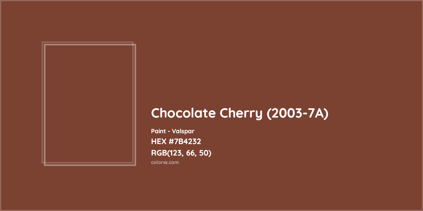 HEX #7B4232 Chocolate Cherry (2003-7A) Paint Valspar - Color Code