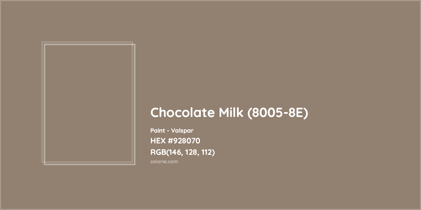 HEX #928070 Chocolate Milk (8005-8E) Paint Valspar - Color Code