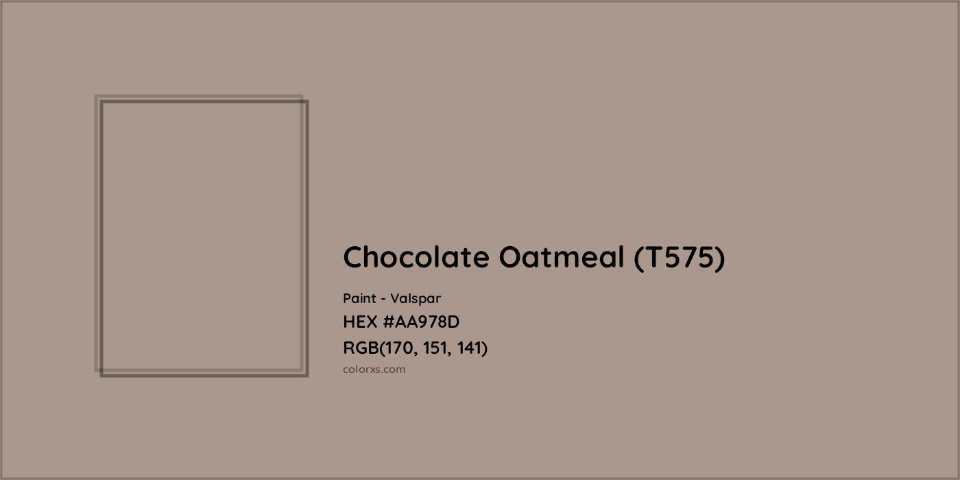 HEX #AA978D Chocolate Oatmeal (T575) Paint Valspar - Color Code