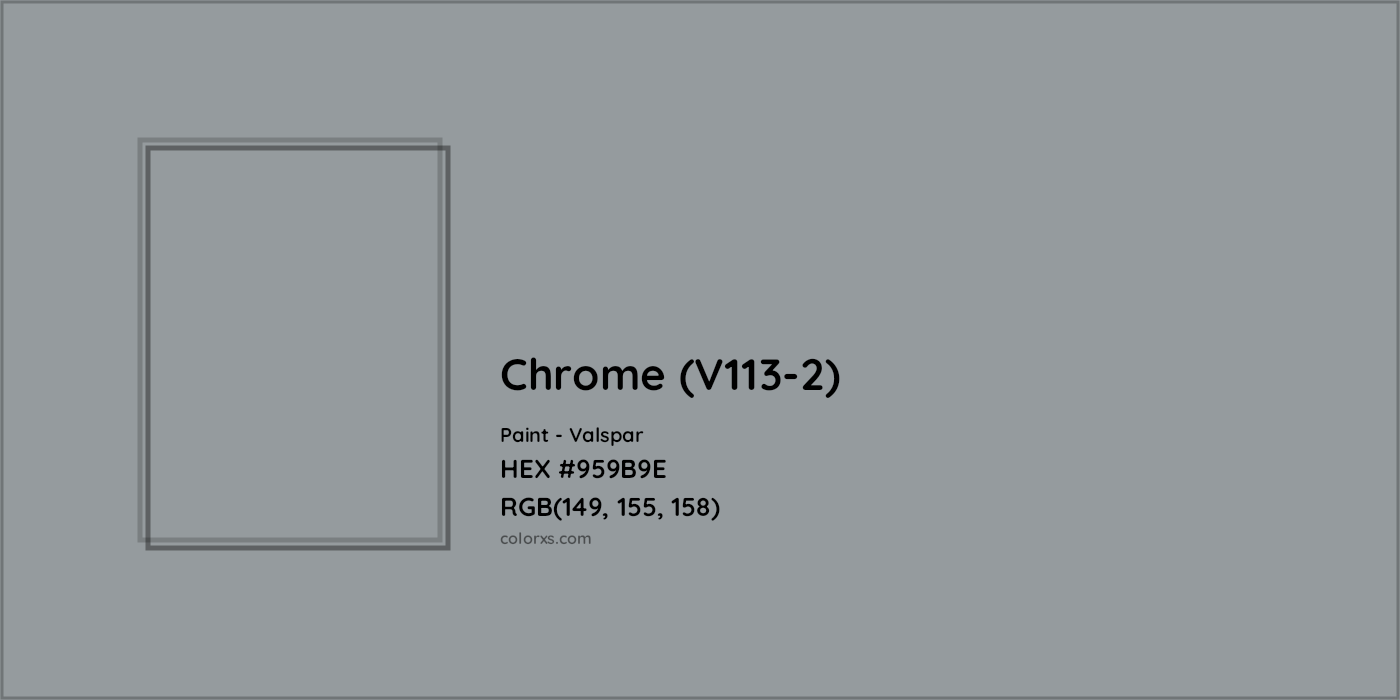 HEX #959B9E Chrome (V113-2) Paint Valspar - Color Code