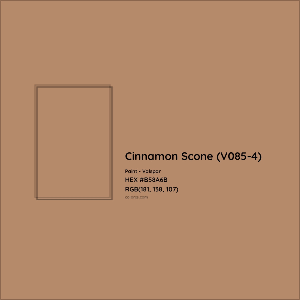 HEX #B58A6B Cinnamon Scone (V085-4) Paint Valspar - Color Code