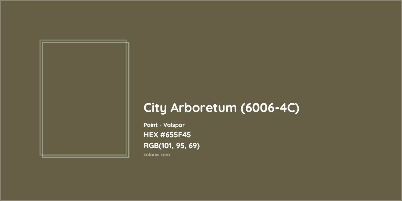 HEX #655F45 City Arboretum (6006-4C) Paint Valspar - Color Code