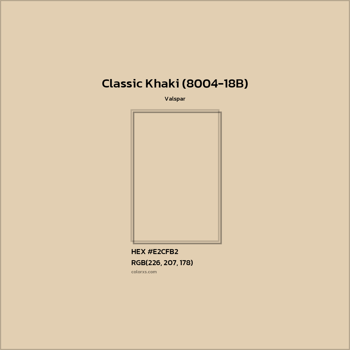 HEX #E2CFB2 Classic Khaki (8004-18B) Paint Valspar - Color Code