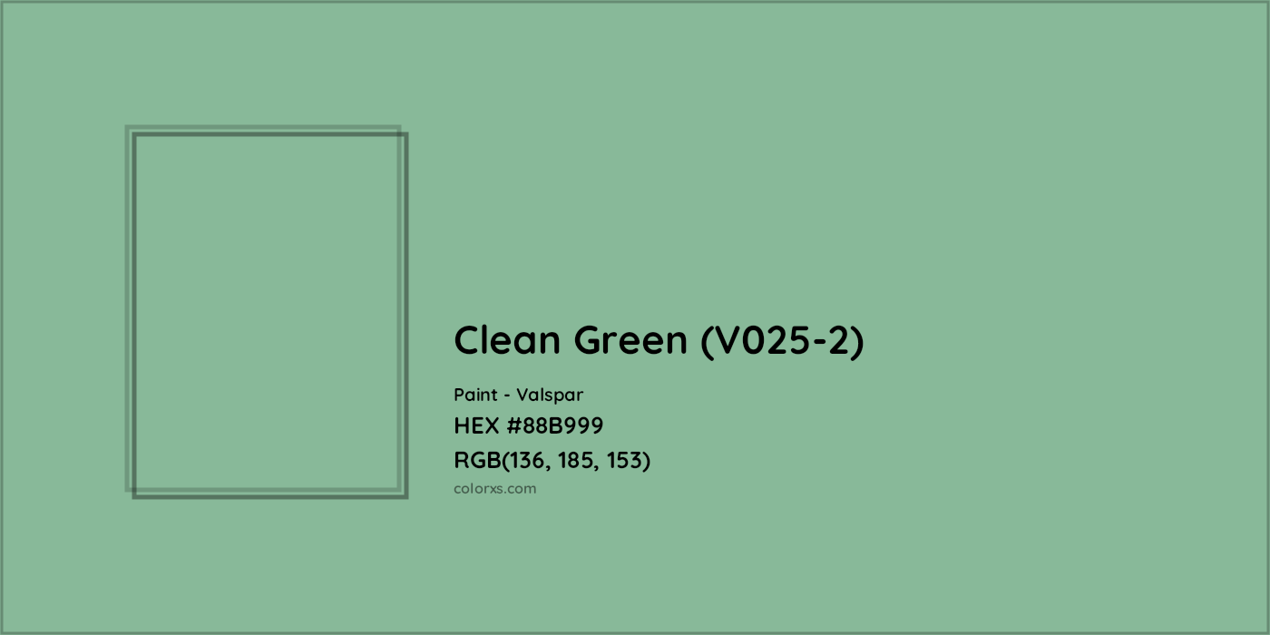 HEX #88B999 Clean Green (V025-2) Paint Valspar - Color Code