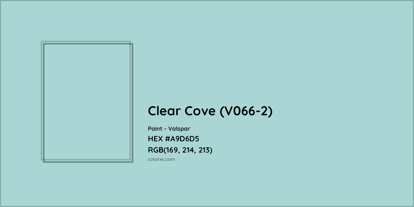 HEX #A9D6D5 Clear Cove (V066-2) Paint Valspar - Color Code