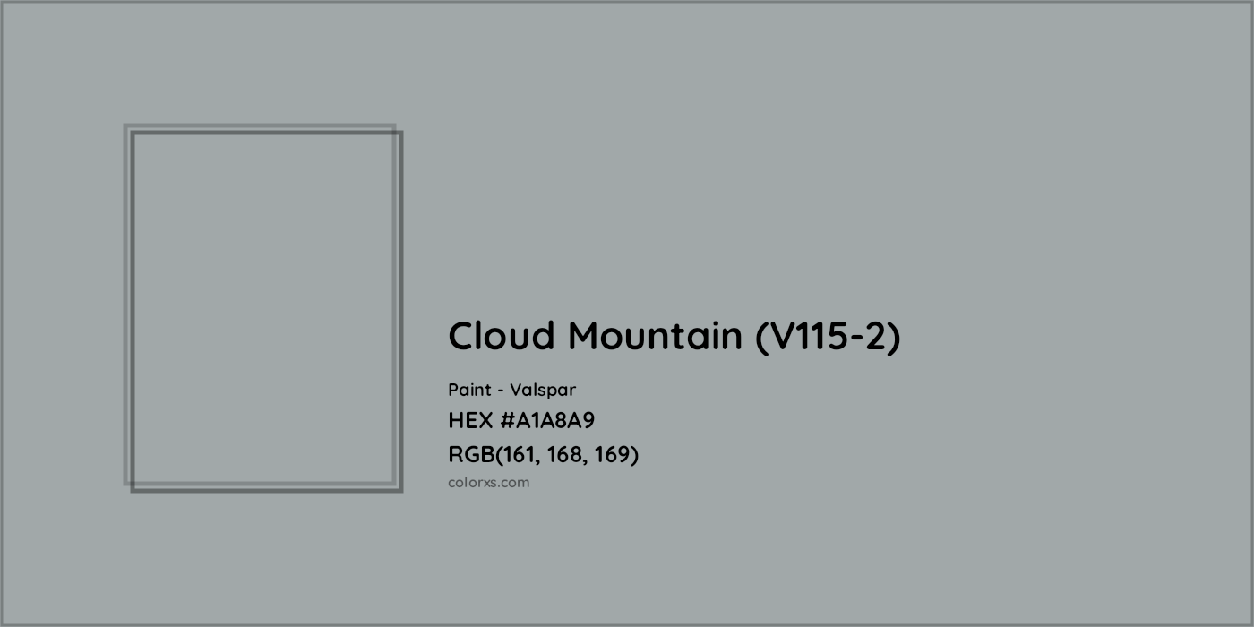 HEX #A1A8A9 Cloud Mountain (V115-2) Paint Valspar - Color Code