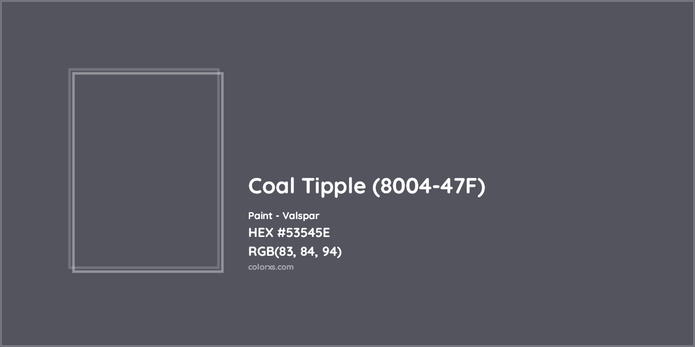 HEX #53545E Coal Tipple (8004-47F) Paint Valspar - Color Code