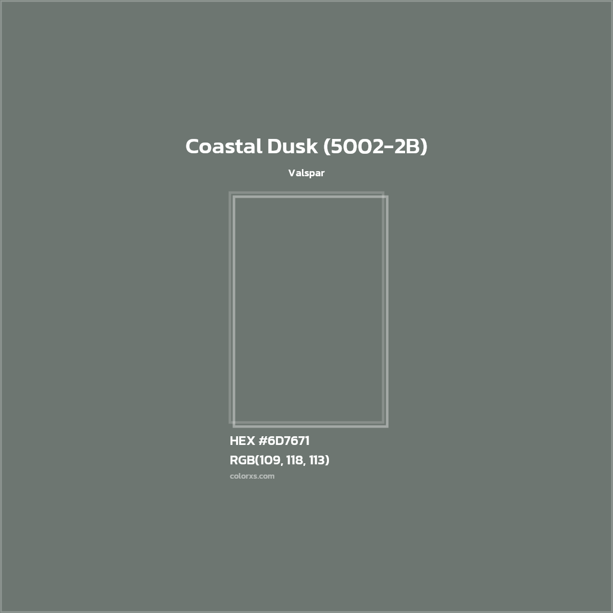 HEX #6D7671 Coastal Dusk (5002-2B) Paint Valspar - Color Code