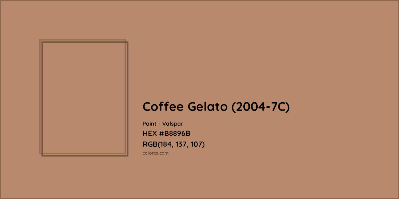 HEX #B8896B Coffee Gelato (2004-7C) Paint Valspar - Color Code