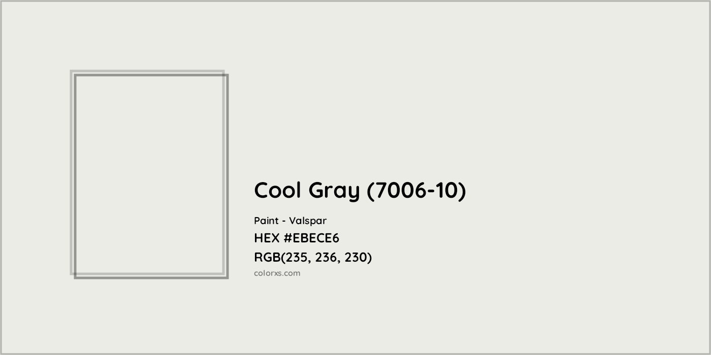 HEX #EBECE6 Cool Gray (7006-10) Paint Valspar - Color Code