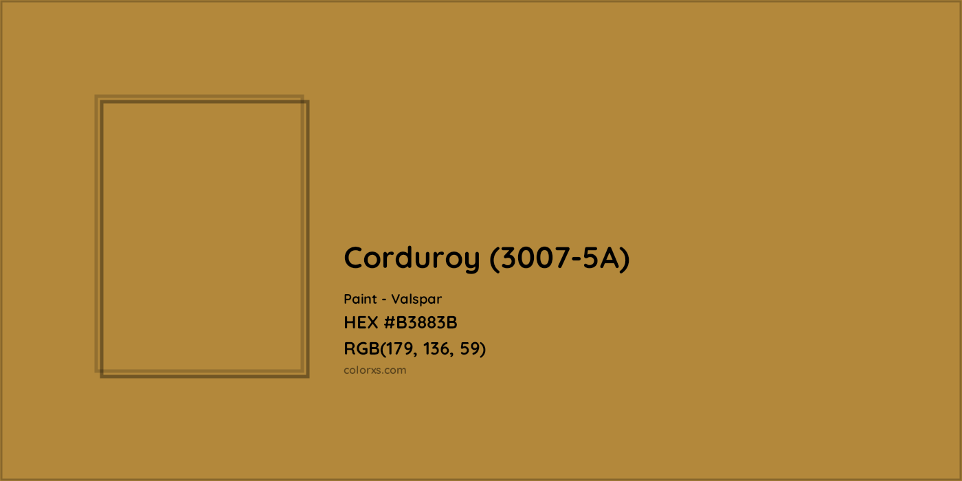 HEX #B3883B Corduroy (3007-5A) Paint Valspar - Color Code
