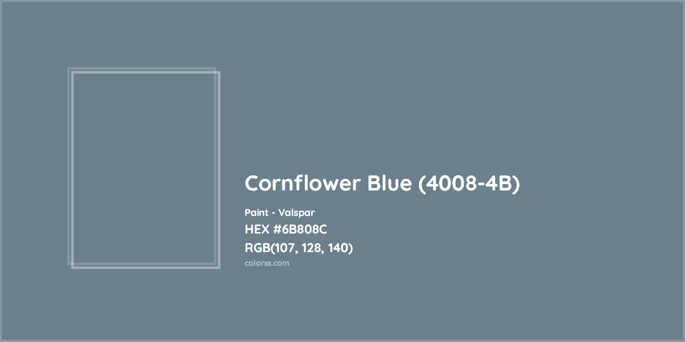 HEX #6B808C Cornflower Blue (4008-4B) Paint Valspar - Color Code