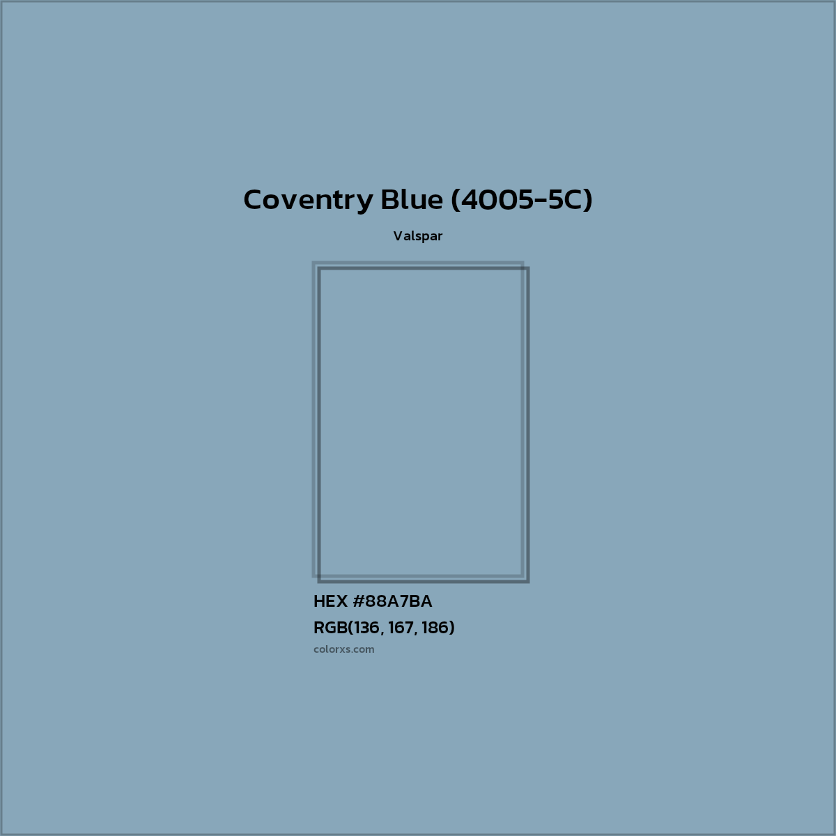 HEX #88A7BA Coventry Blue (4005-5C) Paint Valspar - Color Code