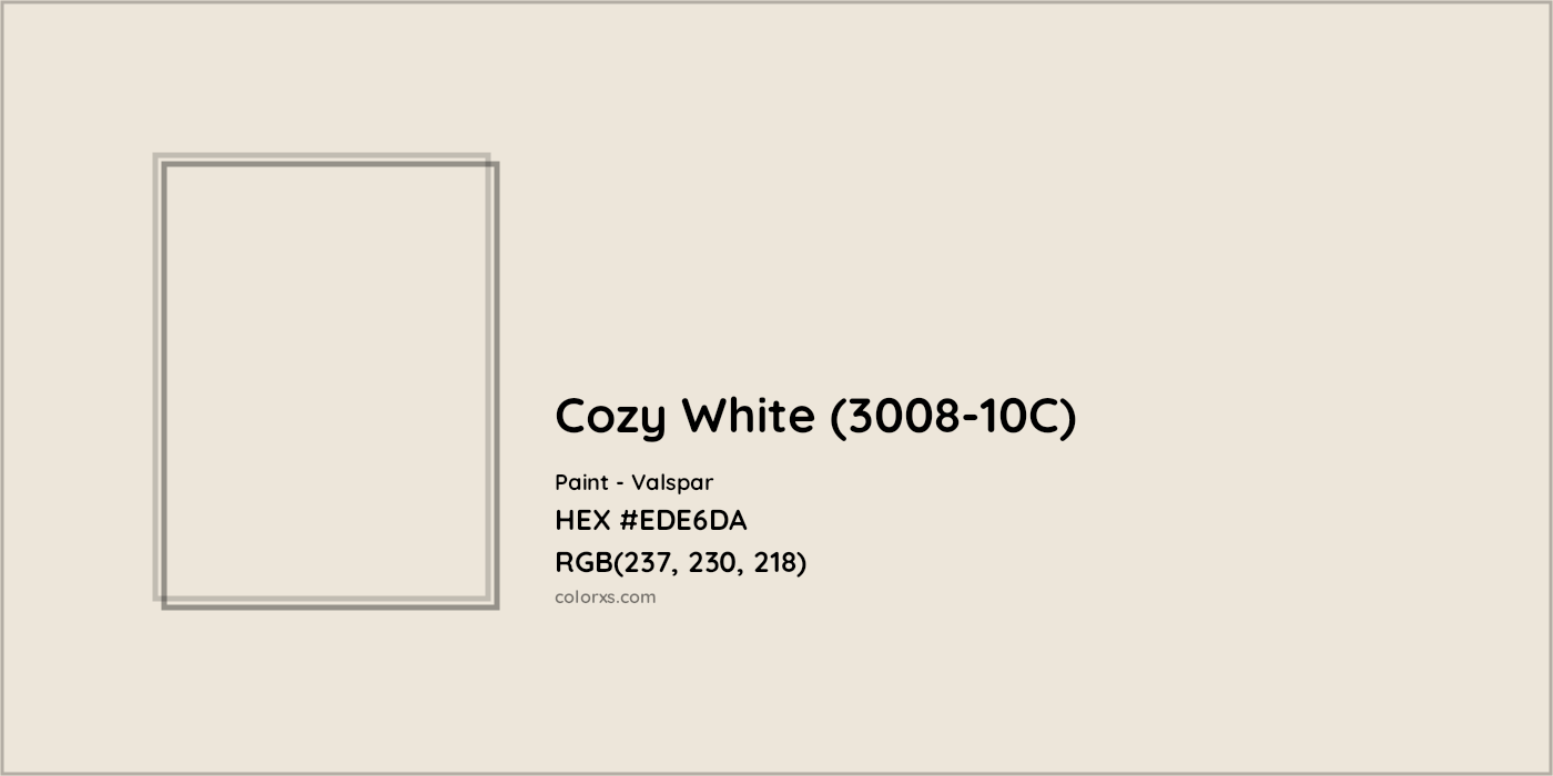 HEX #EDE6DA Cozy White (3008-10C) Paint Valspar - Color Code