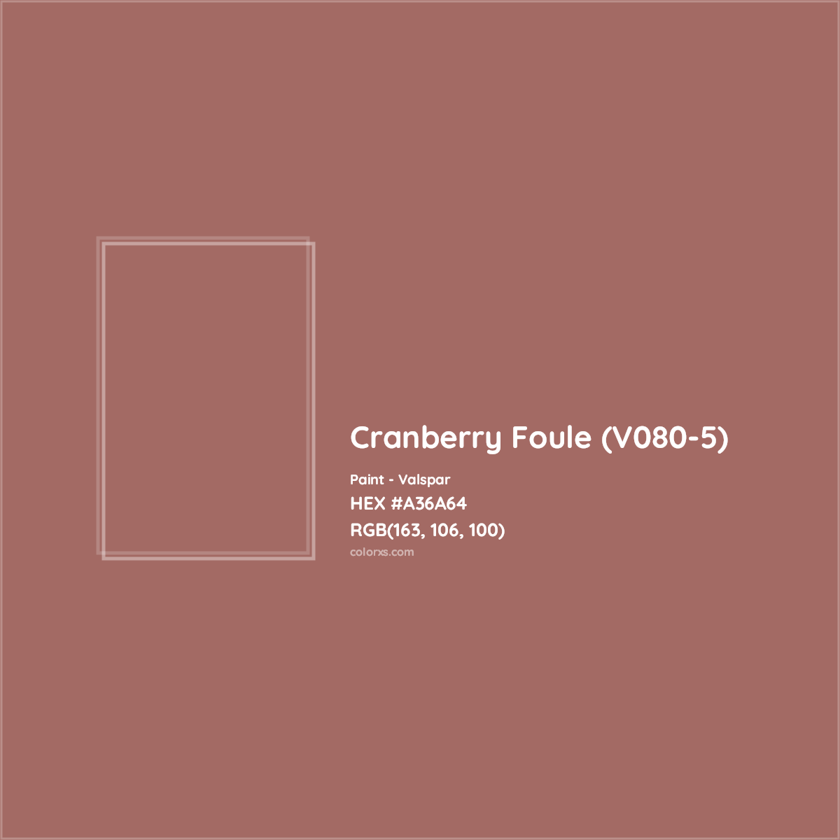 HEX #A36A64 Cranberry Foule (V080-5) Paint Valspar - Color Code