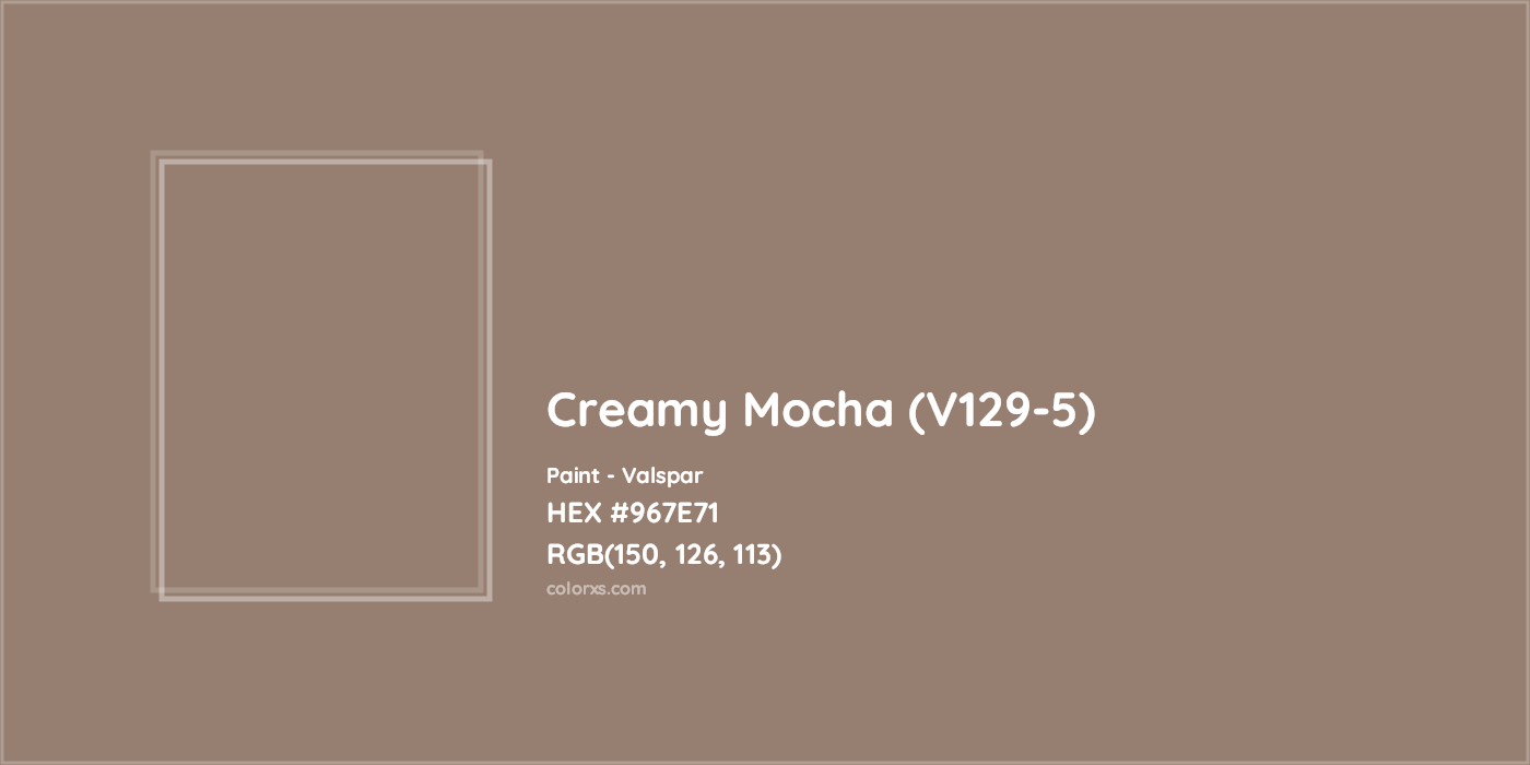 HEX #967E71 Creamy Mocha (V129-5) Paint Valspar - Color Code