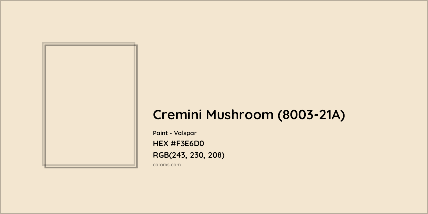 HEX #F3E6D0 Cremini Mushroom (8003-21A) Paint Valspar - Color Code