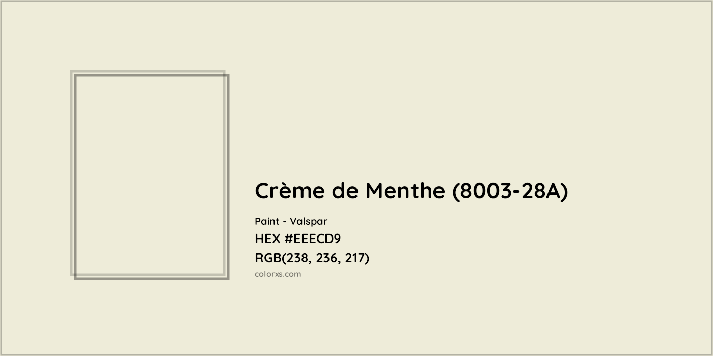 HEX #EEECD9 Crème de Menthe (8003-28A) Paint Valspar - Color Code