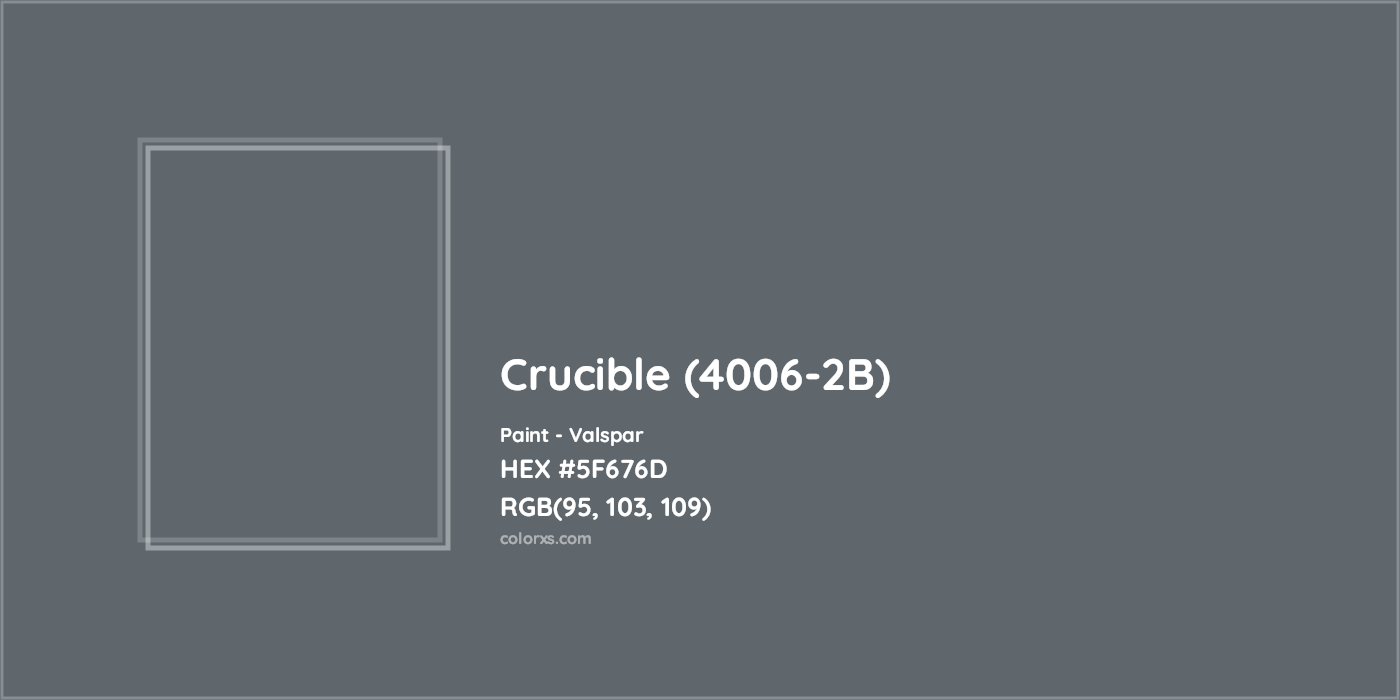 HEX #5F676D Crucible (4006-2B) Paint Valspar - Color Code