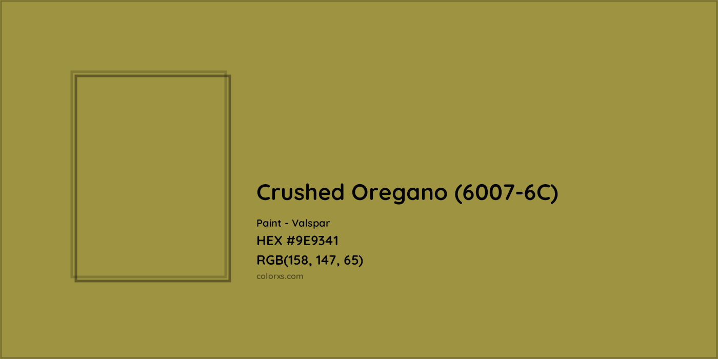 HEX #9E9341 Crushed Oregano (6007-6C) Paint Valspar - Color Code