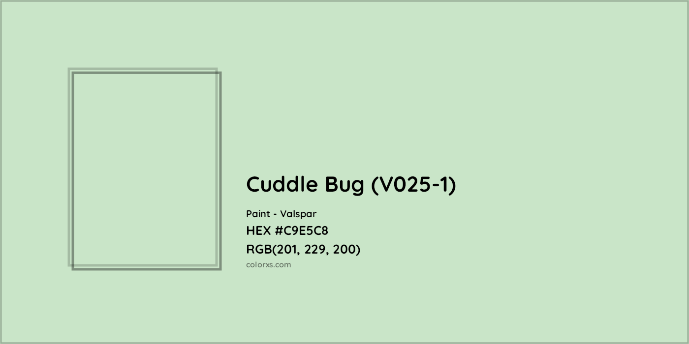 HEX #C9E5C8 Cuddle Bug (V025-1) Paint Valspar - Color Code