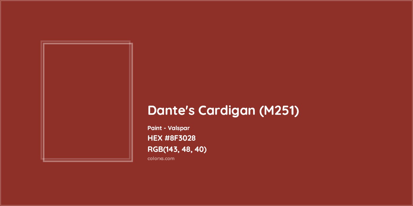 HEX #8F3028 Dante's Cardigan (M251) Paint Valspar - Color Code