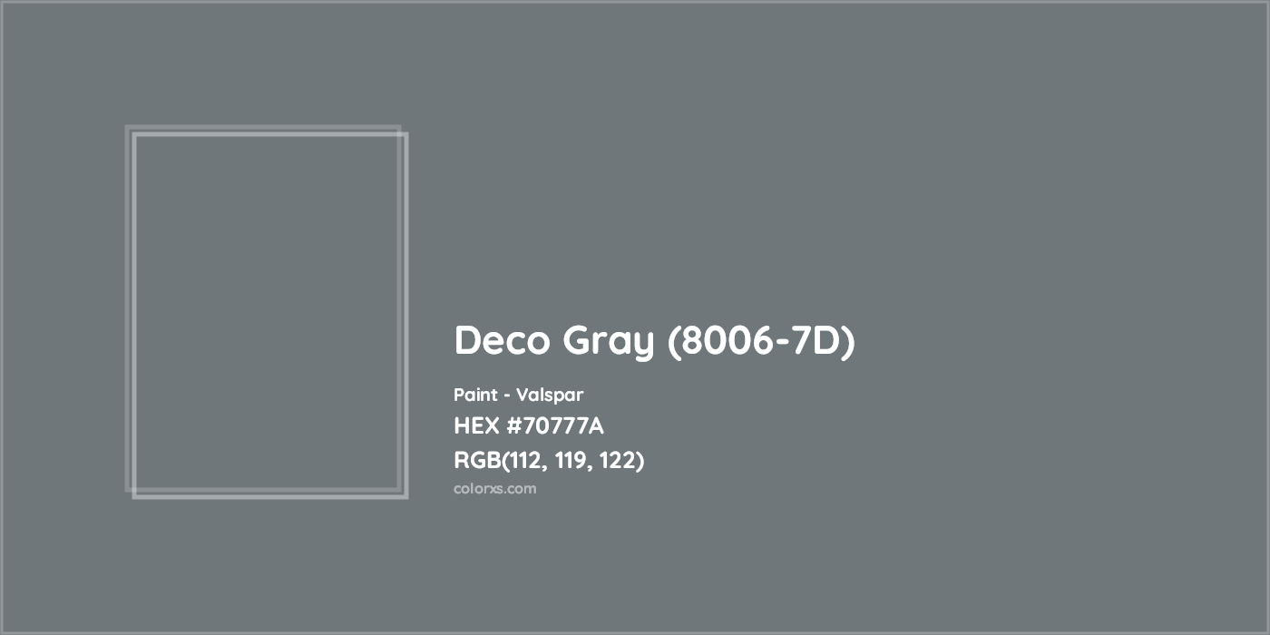 HEX #70777A Deco Gray (8006-7D) Paint Valspar - Color Code