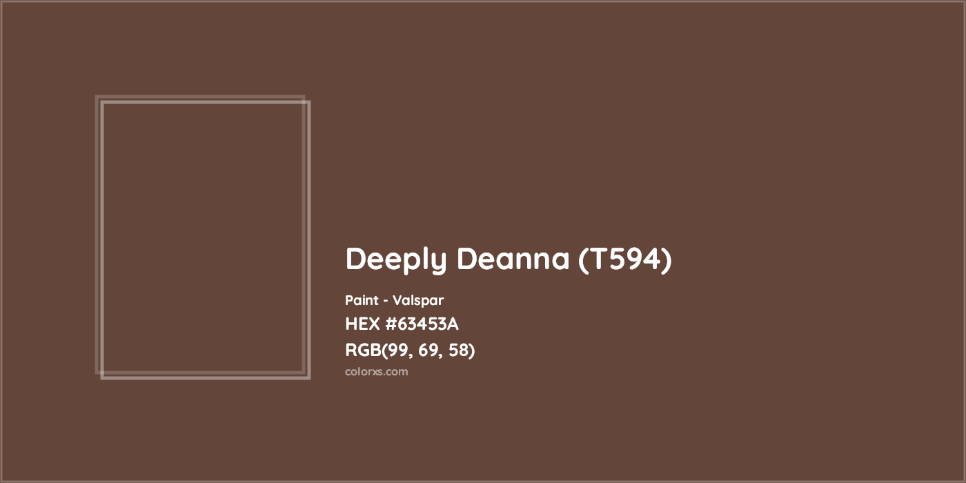 HEX #63453A Deeply Deanna (T594) Paint Valspar - Color Code