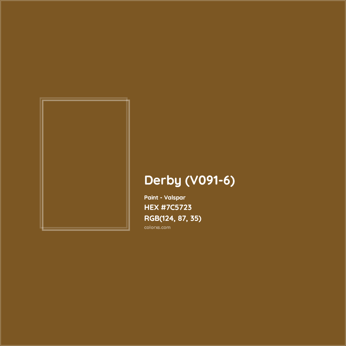 HEX #7C5723 Derby (V091-6) Paint Valspar - Color Code