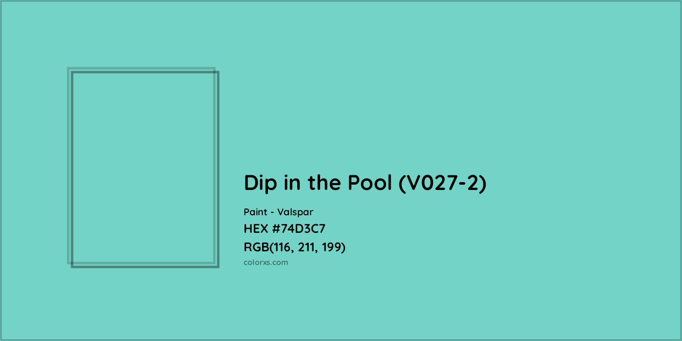 HEX #74D3C7 Dip in the Pool (V027-2) Paint Valspar - Color Code